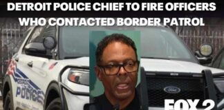 Detroit police chief plans to fire officers who contacted Border Patrol