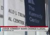 Judge: Kennedy name change Illegal