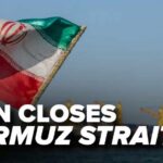 Iran CLOSES Strait of Hormuz until FURTHER NOTICE
